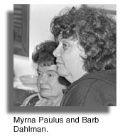 Myrna Paulus and Barb Dahlman