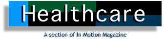Healthcare Section of In Motion Magazine